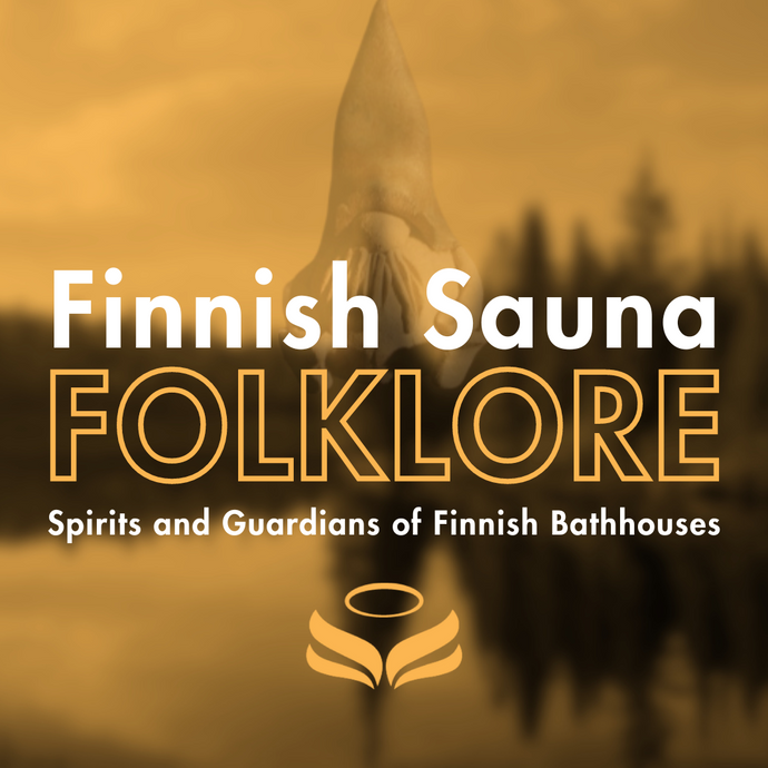 Finnish Sauna Folklore: Spirits and Guardians of Finnish Bathhouses